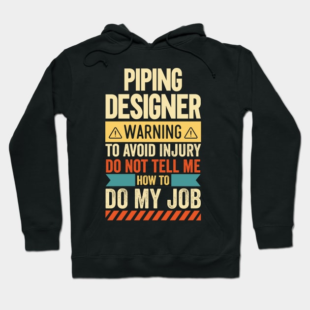 Piping Designer Warning Hoodie by Stay Weird